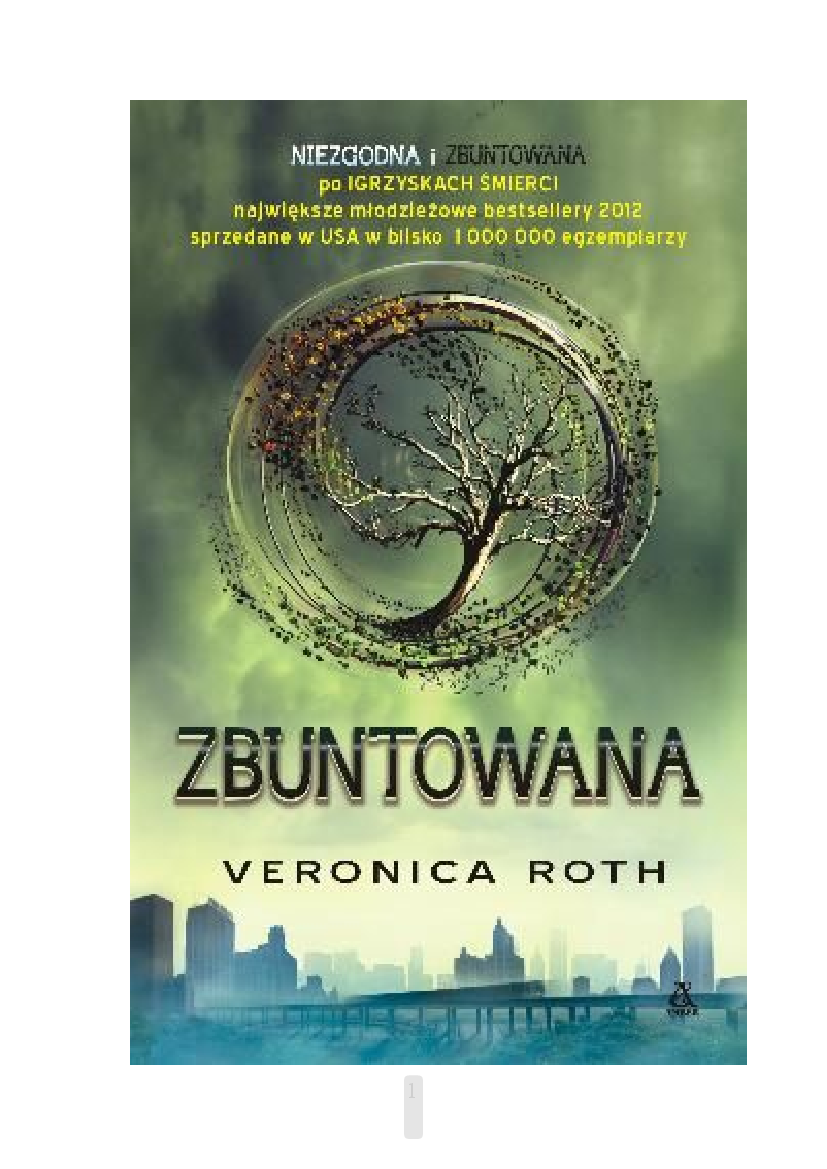 Veronica Roth Niezgodna 2 Zbuntowana Pobierz Pdf Z Docer Pl