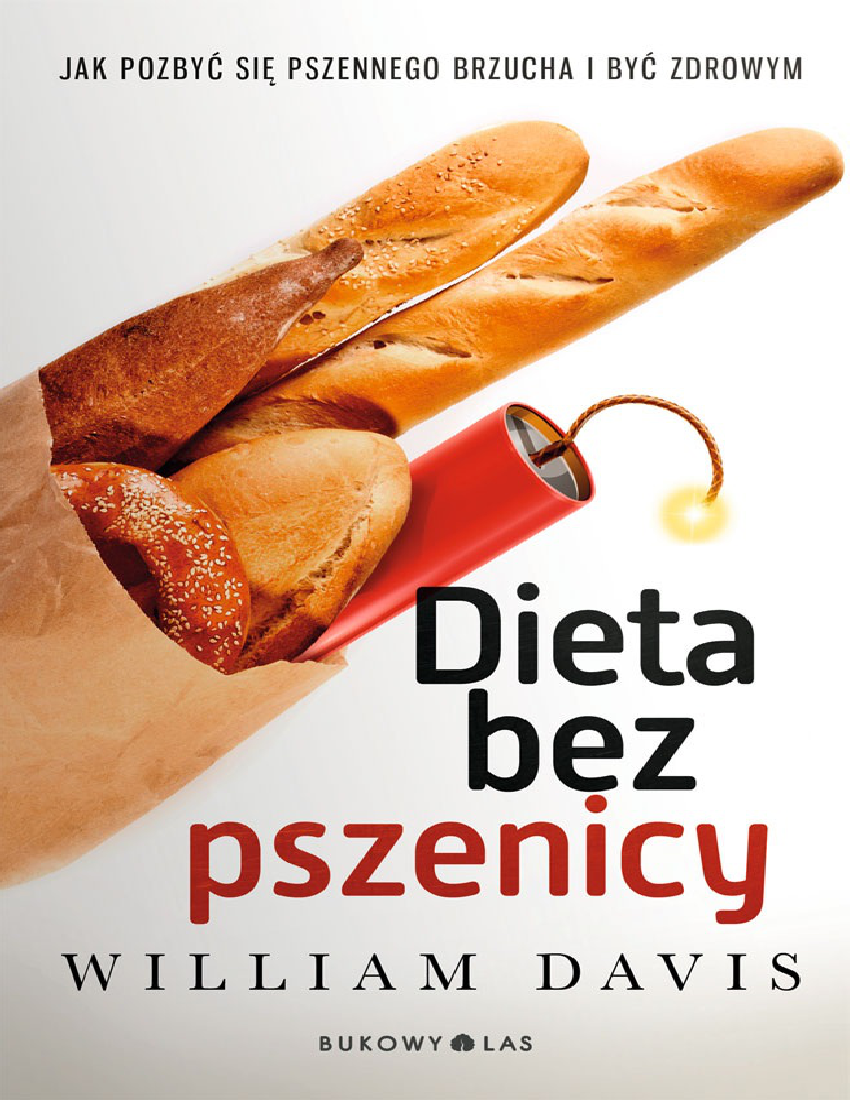 Dieta Bez Pszenicy William Davis Pobierz Pdf Z Docer Pl