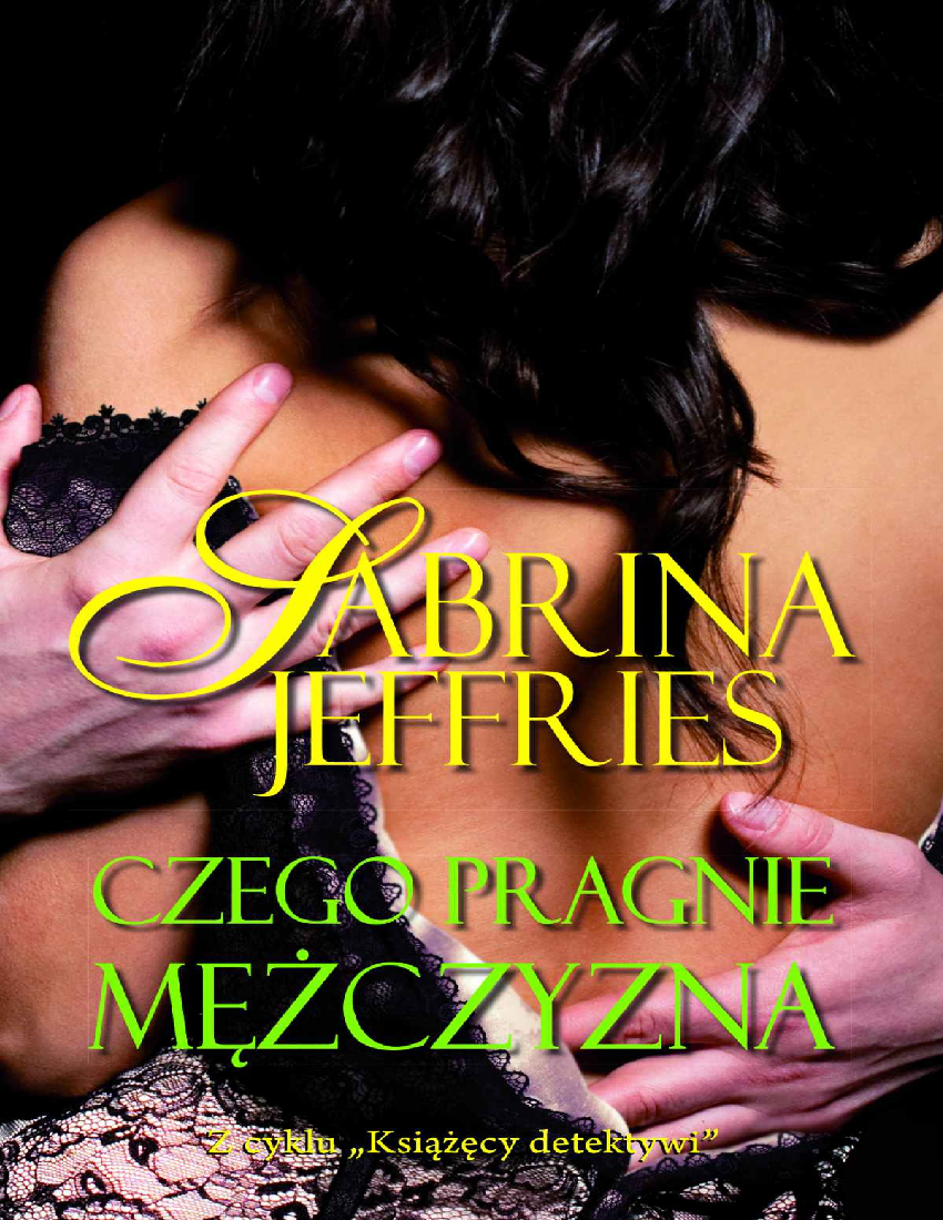 1 Czego Pragnie Mezczyzna Sabrina Jeffries Pobierz Pdf Z Docer Pl