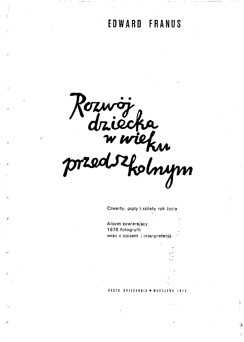 Franus E Rozwoj Dziecka W Wieku Przedszkolnym 4 5 I 6 Rok Zycia Pobierz Pdf Z Docer Pl