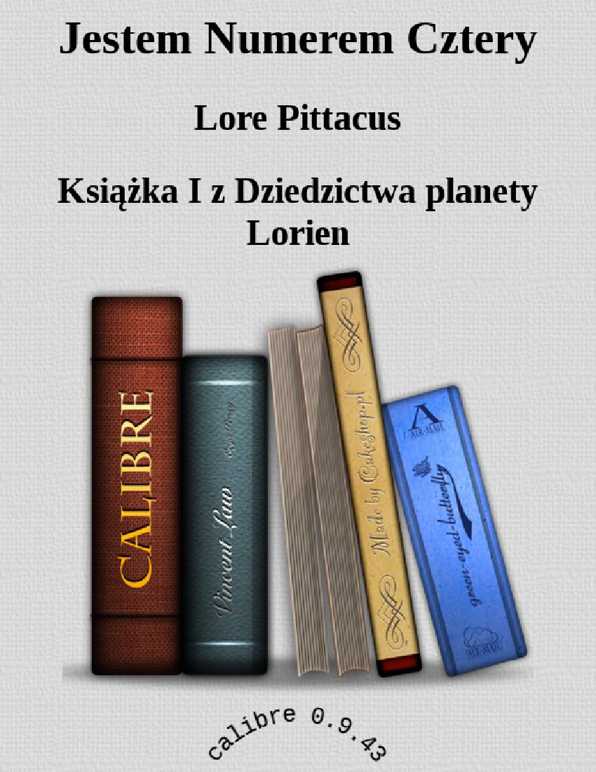 Pittacus Lore Lorien 1 Jestem Numerem Cztery Pobierz Pdf Z Docer Pl