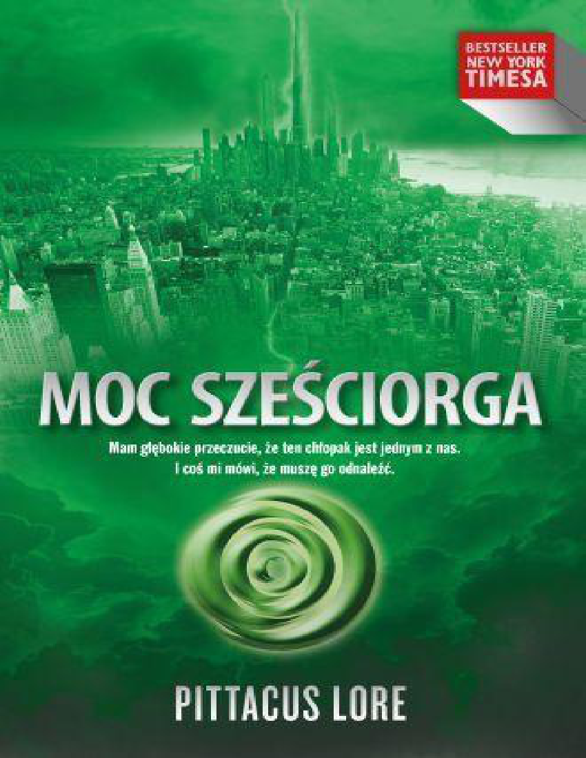 Pittacus Lore Lorien 2 Moc Szesciorga Pobierz Pdf Z Docer Pl