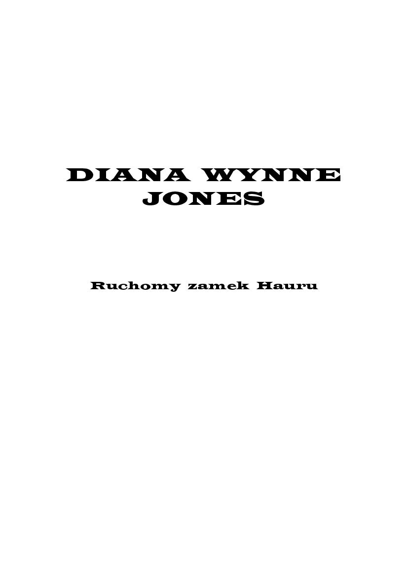 Diana Wynne Jones Ruchomy Zamek Hauru Pl Calosc Pobierz Pdf Z Docer Pl