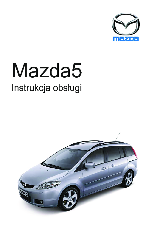 Mazda 5 instrukcja obsługi Pobierz pdf z Docer.pl