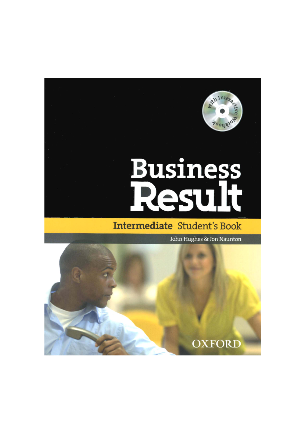 Business Result учебник. Business Result учебник Oxford. Учебник бизнес английского Business Result. Business Result Intermediate student's book.