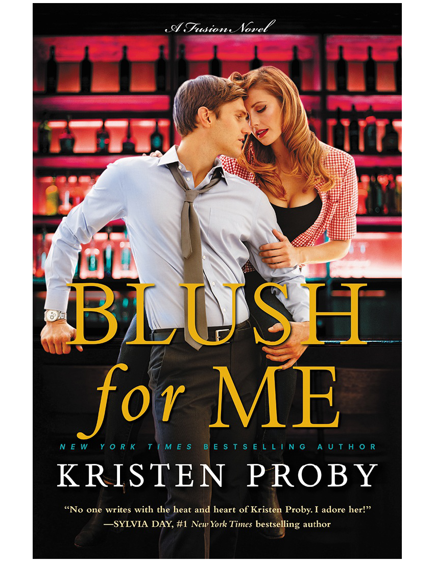 Blush for Me by Kristen Proby