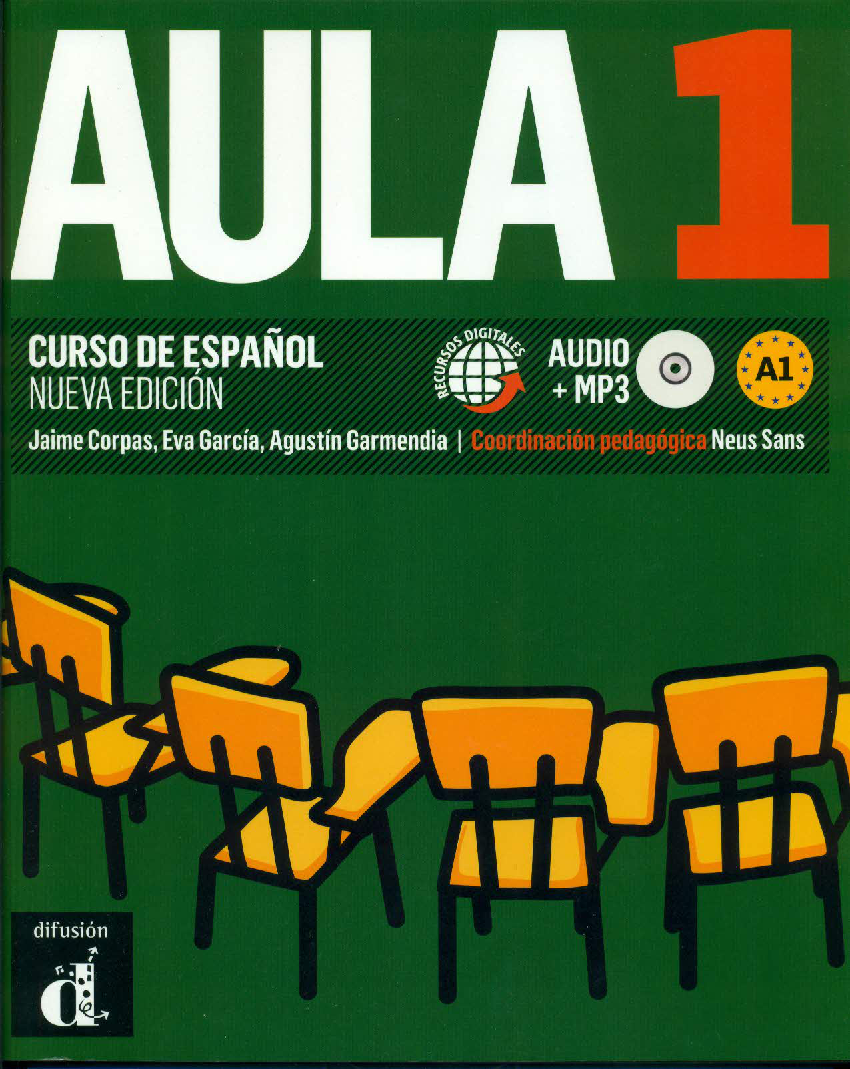 Del espanol a1. Aula учебник. Учебник aula Internacional. Aula учебник по испанскому. Aula 1.