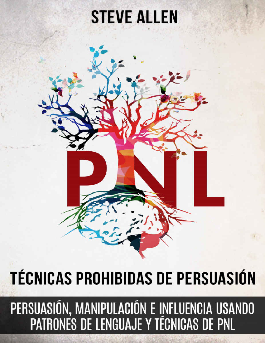 Técnicas Prohibidas De Persuasión Steve Allen Pdf