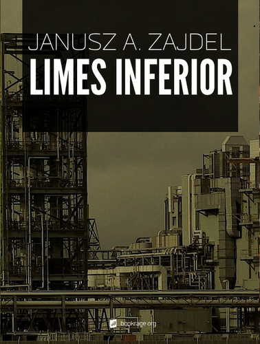 Limes inferior by Janusz A. Zajdel