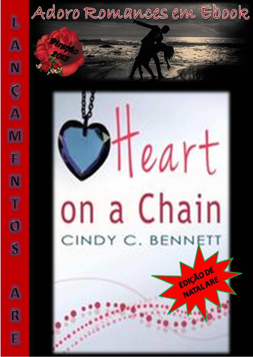 Heart on a Chain by Cindy C. Bennett