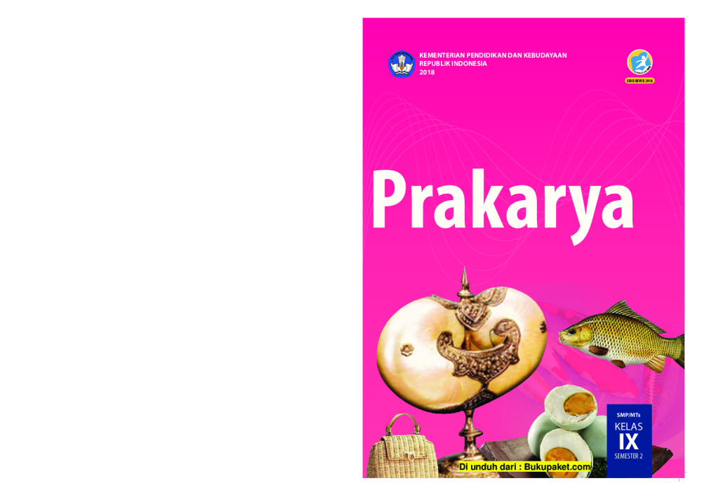 Buku Siswa Prakarya Kelas 9 K13 Revisi 2018 Pobierz Pdf Z Docer Pl