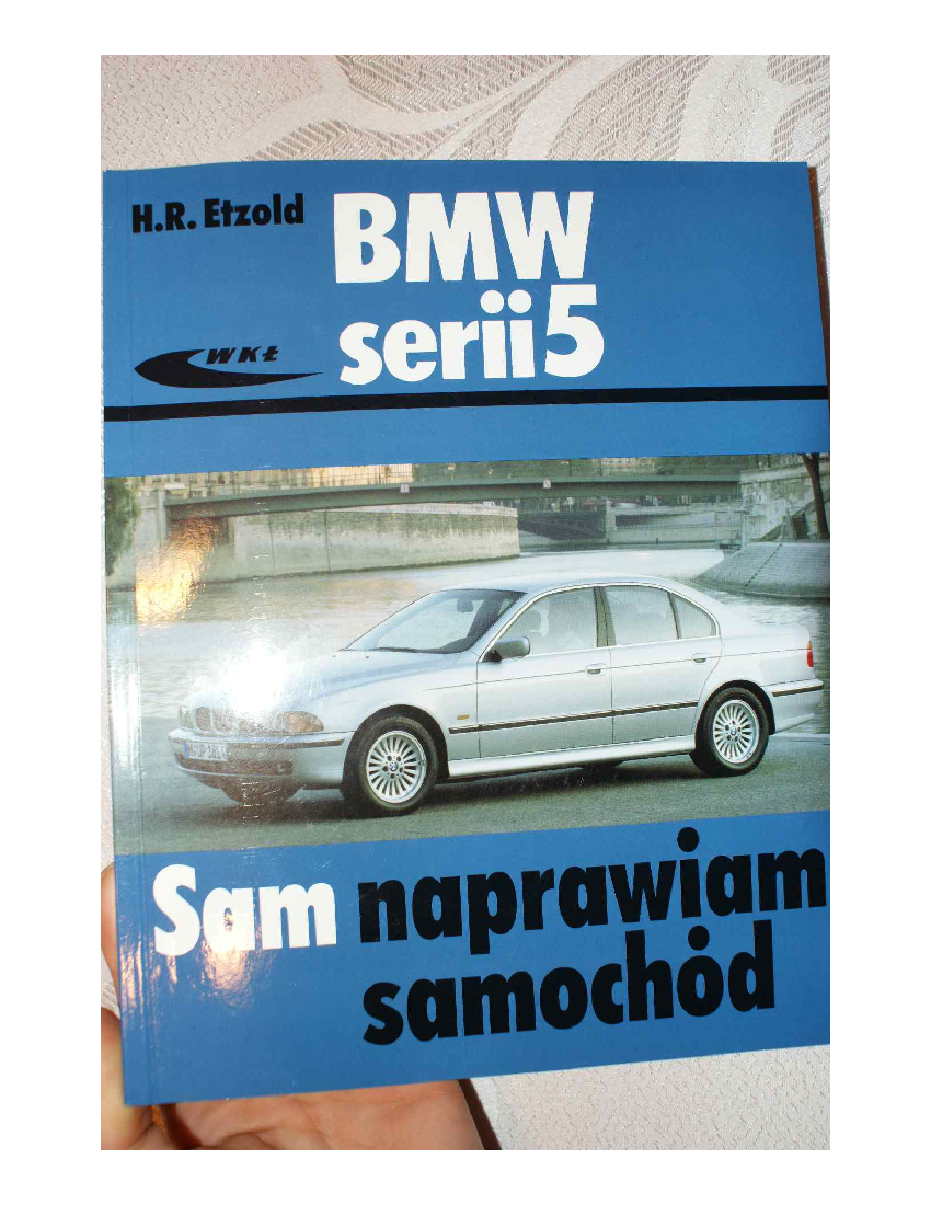 Sam naprawiam BMW E39 19952003 Pobierz pdf z Docer.pl