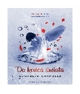 Chandler Elizabeth Pocalunek Aniola 06 Do Konca Swiata Pobierz Pdf Z Docer Pl