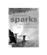 Nicholas Sparks I Wciaz Ja Kocham Pobierz Pdf Z Docer Pl
