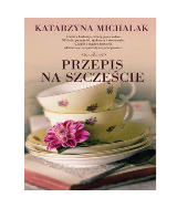 Dunski Przepis Na Szczescie Jessica Alexander Iben Dissing Sandahl Pobierz Pdf Z Docer Pl